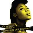Travelling Like the Light by V.V. Brown Jul 21, 2009 Pictures, Images and Photos
