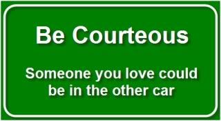be courteous sign